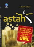 ASTAH : Analisis serta Perancangan Sistem Informasi melalui PEndekatan UML